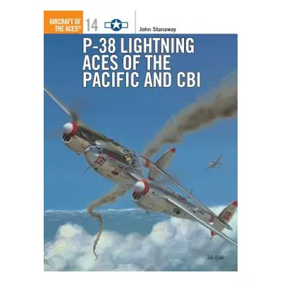 "P-38 Lightning Aces of the Pacific and Cbi" - "" ("Stanaway John")(Paperback)