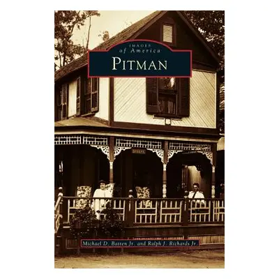 "Pitman" - "" ("Batten Michael D. Jr.")(Pevná vazba)