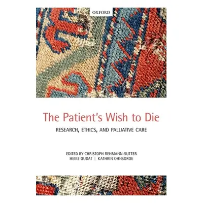 "The Patient's Wish to Die: Research, Ethics, and Palliative Care" - "" ("Rehmann-Sutter Christo