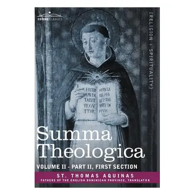 "Summa Theologica, Volume 2 (Part II, First Section)" - "" ("St Thomas Aquinas")(Pevná vazba)