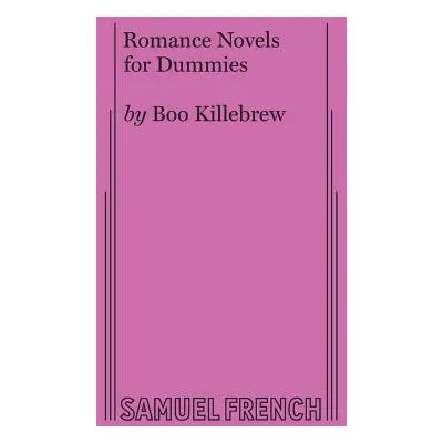 "Romance Novels for Dummies" - "" ("Killebrew Boo")(Paperback)