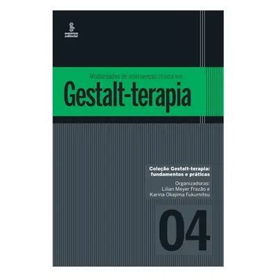 "Modalidades de interveno clnica em Gestalt-terapia" - "" ("Frazo Lilian Meyer")(Paperback)