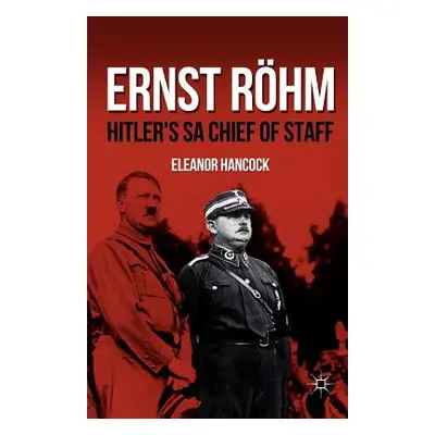 "Ernst Rhm" - "" ("Hancock E.")(Paperback)