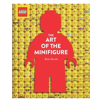 "Lego the Art of the Minifigure" - "" ("Barrett Brian")(Pevná vazba)