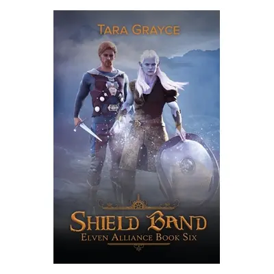 "Shield Band" - "" ("Grayce Tara")(Paperback)