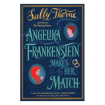 "Angelika Frankenstein Makes Her Match" - "" ("Thorne Sally")(Pevná vazba)