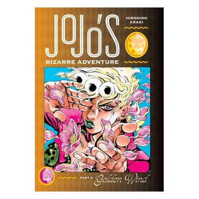 "Jojo's Bizarre Adventure: Part 5--Golden Wind, Vol. 5" - "" ("Araki Hirohiko")(Pevná vazba)