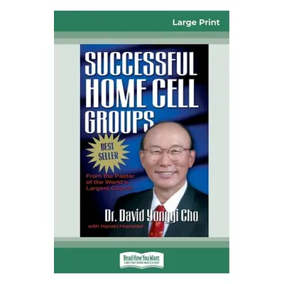 "Successful Home Cell Groups (16pt Large Print Edition)" - "" ("Yonggi Cho David")(Paperback)