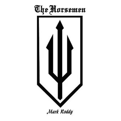 "The Horsemen" - "" ("Roddy Mark")(Paperback)