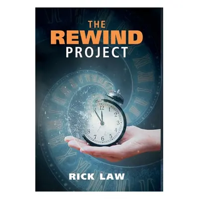 "The Rewind Project" - "" ("Law Rick")(Pevná vazba)