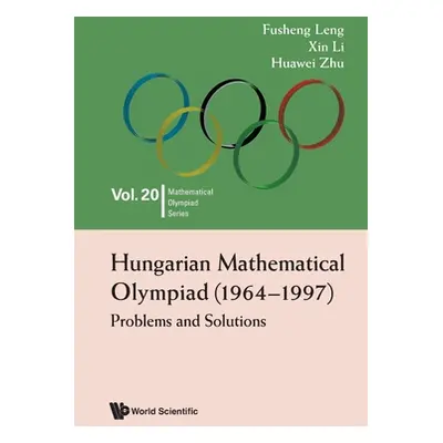 "Hungarian Mathematical Olympiad (1964-1997): Problems and Solutions" - "" ("Leng Fusheng")(Pape