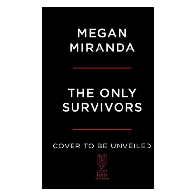 "The Only Survivors" - "" ("Miranda Megan")(Pevná vazba)