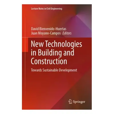 "New Technologies in Building and Construction: Towards Sustainable Development" - "" ("Bienveni