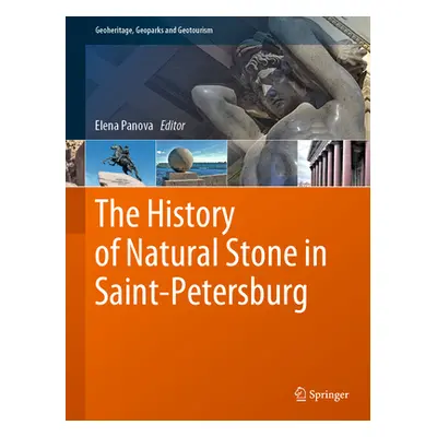 "The History of Natural Stone in Saint-Petersburg" - "" ("Panova Elena")(Pevná vazba)