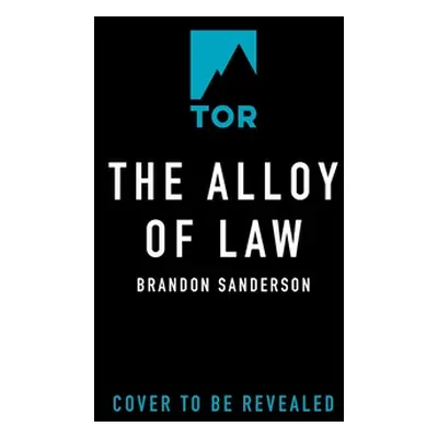 "The Alloy of Law: A Mistborn Novel" - "" ("Sanderson Brandon")(Paperback)