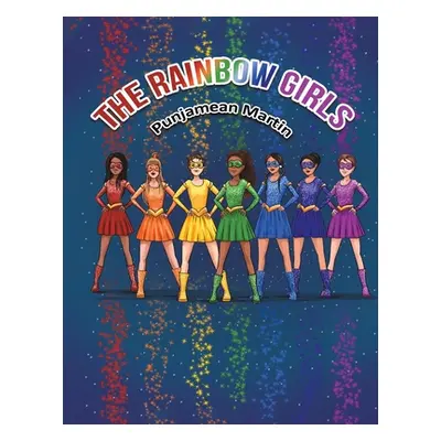 "The Rainbow Girls" - "" ("Martin Punjamean")(Paperback)