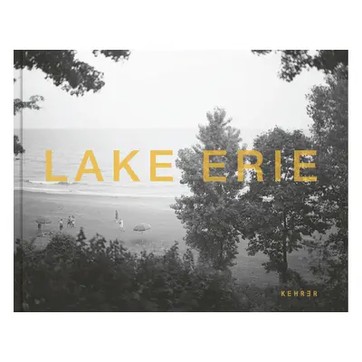 "Lake Erie" - "" ("Whitney Lynn")(Pevná vazba)