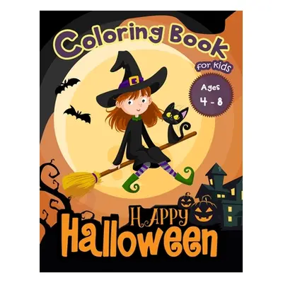 "Happy Halloween Coloring Book for Kids Ages 4-8" - "" ("Press Hero")(Paperback)