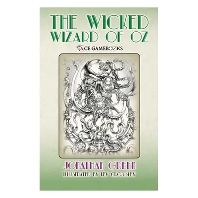 "Wicked Wizard of Oz" - "" ("Green Jonathan")(Paperback)