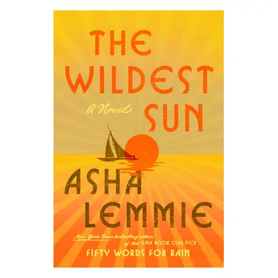 "The Wildest Sun" - "" ("Lemmie Asha")(Pevná vazba)