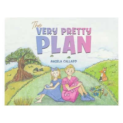 "The Very Pretty Plan" - "" ("Callard Angela")(Paperback)