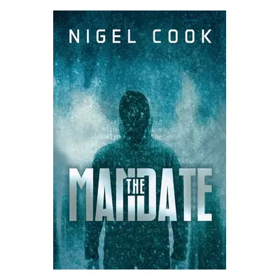 "The Mandate" - "" ("Cook Nigel")(Paperback)