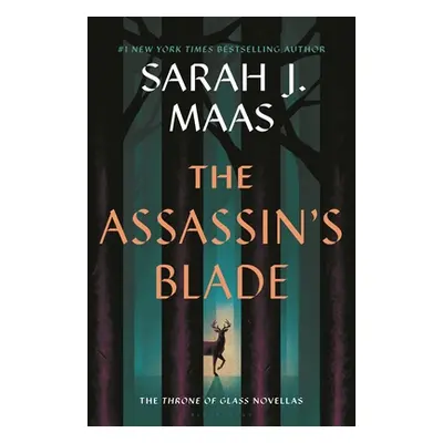 "The Assassin's Blade: The Throne of Glass Prequel Novellas" - "" ("Maas Sarah J.")(Paperback)