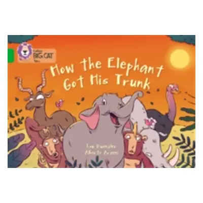 "How The Elephant Got His Trunk" - "Band 05/Green" ("Kuenzler Lou")(Paperback / softback)