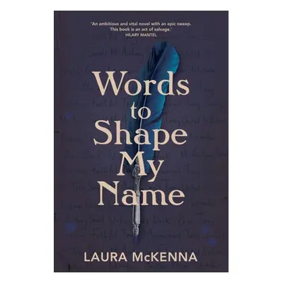 "Words To Shape My Name" - "" ("McKenna Laura")(Paperback / softback)