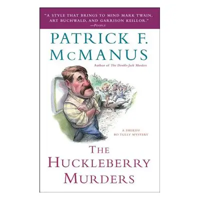 "The Huckleberry Murders" - "" ("McManus Patrick F.")(Paperback)