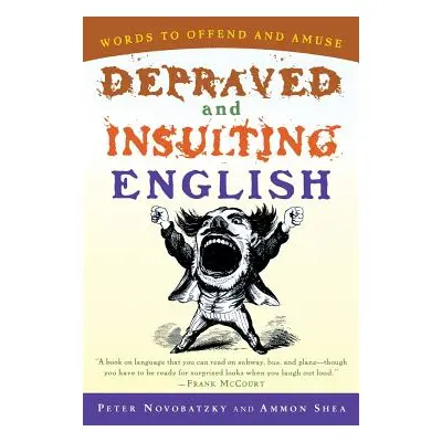 "Depraved and Insulting English" - "" ("Novobatzky Peter")(Paperback)