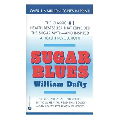 "Sugar Blues" - "" ("Dufty William")(Mass Market Paperbound)