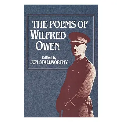 "The Poems of Wilfred Owen the Poems of Wilfred Owen" - "" ("Owen Wilfred")(Paperback)