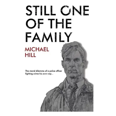 "Still One of the Family" - "" ("Hill Michael")(Paperback)