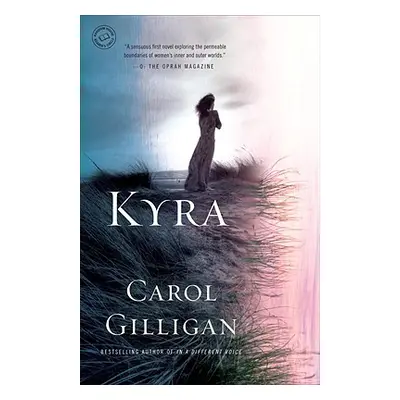 "Kyra" - "" ("Gilligan Carol")(Paperback)