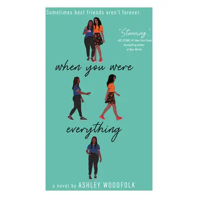 "When You Were Everything" - "" ("Woodfolk Ashley")(Paperback)