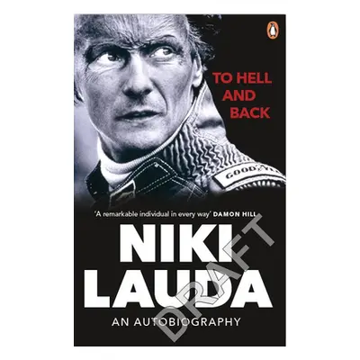 "To Hell and Back" - "An Autobiography" ("Lauda Niki")(Paperback / softback)