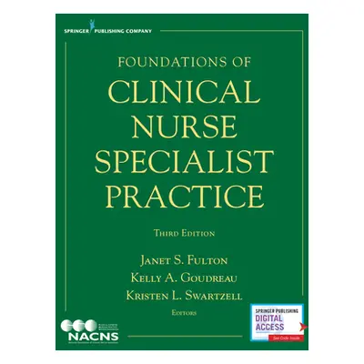 "Foundations of Clinical Nurse Specialist Practice" - "" ("Fulton Janet S.")(Paperback)