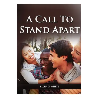 "A Call to Stand Apart: