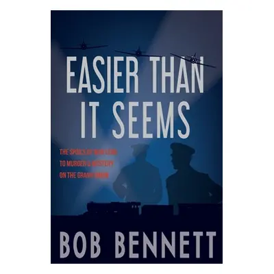 "Easier Than It Seems" - "" ("Bennett Bob")(Paperback)