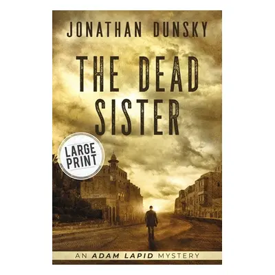 "The Dead Sister" - "" ("Dunsky Jonathan")(Paperback)