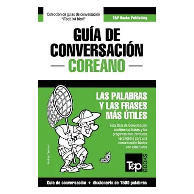 "Gua de Conversacin Espaol-Coreano y diccionario conciso de 1500 palabras" - "" ("Taranov Andrey