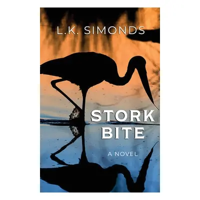 "Stork Bite" - "" ("Simonds L. K.")(Paperback)