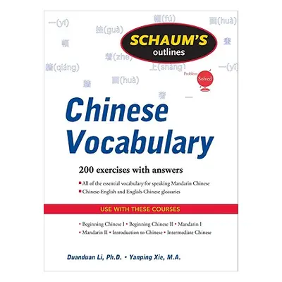 "Schaum's Outlines Chinese Vocabulary" - "" ("Li Duan-Duan")(Paperback)