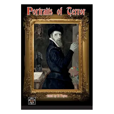 "Portraits of Terror" - "" ("Poyton Robert")(Paperback)