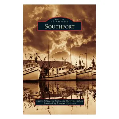 "Southport" - "" ("Smith Sharon Claudette")(Pevná vazba)