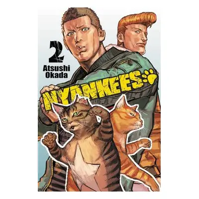 "Nyankees, Vol. 2" - "" ("Okada Atsushi")(Paperback)