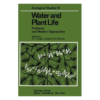 "Water and Plant Life: Problems and Modern Approaches" - "" ("Lange O. L.")(Paperback)