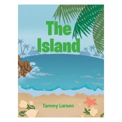 "The Island" - "" ("Larsen Tammy")(Pevná vazba)