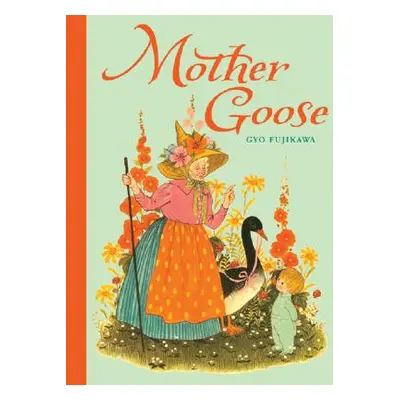 "Mother Goose" - "" ("Fujikawa Gyo")(Pevná vazba)